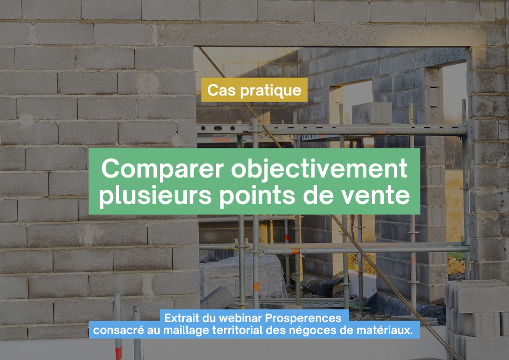 Comparer objectivement plusieurs points de vente