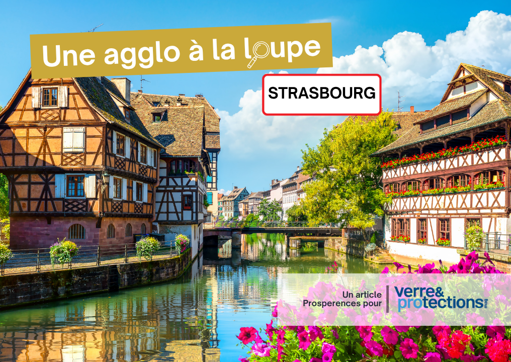 [UNE AGGLO À LA LOUPE] Direction Strasbourg