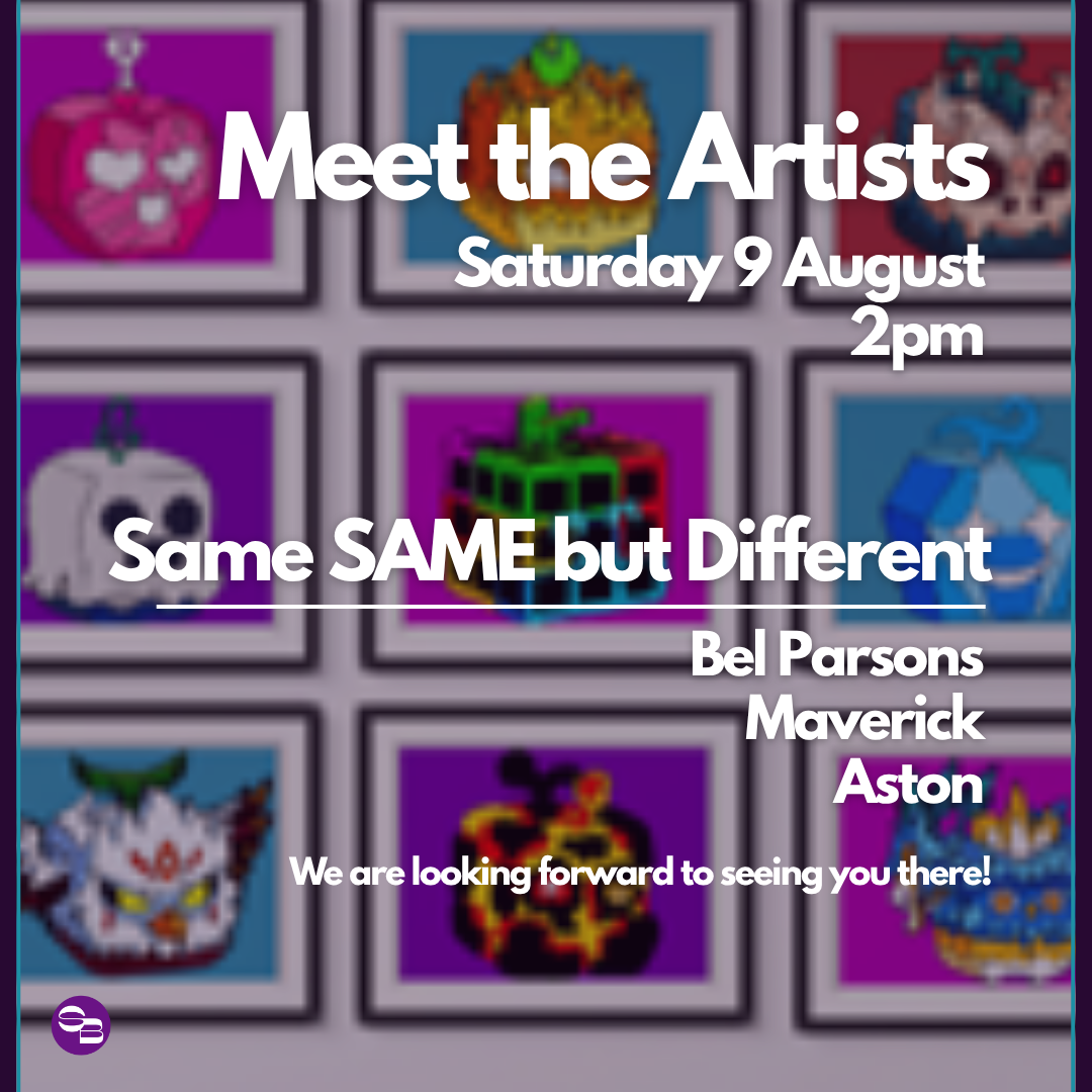 Same SAME but Different - Meet the Artists Event
