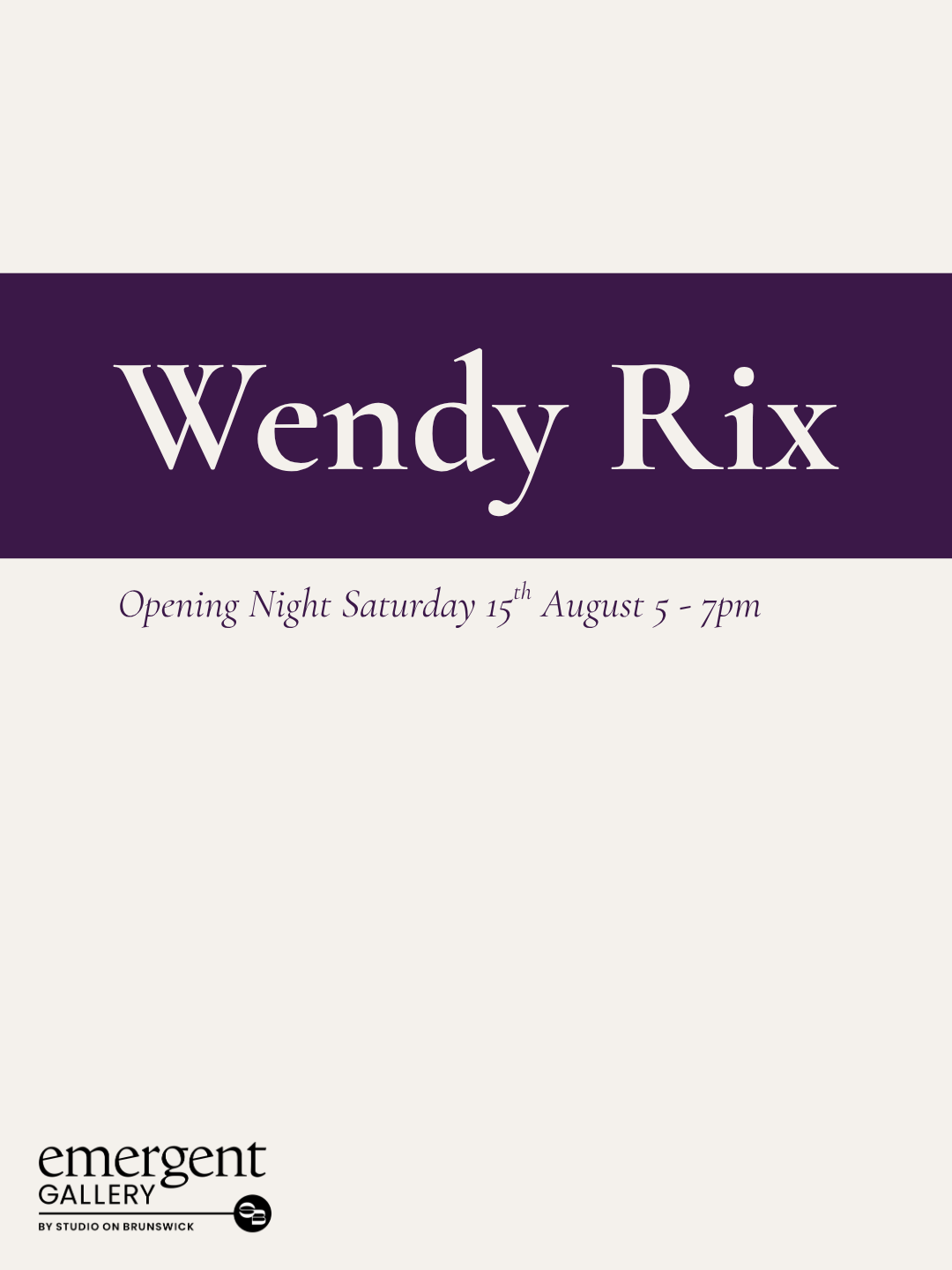 Wendy Rix - Opening Night