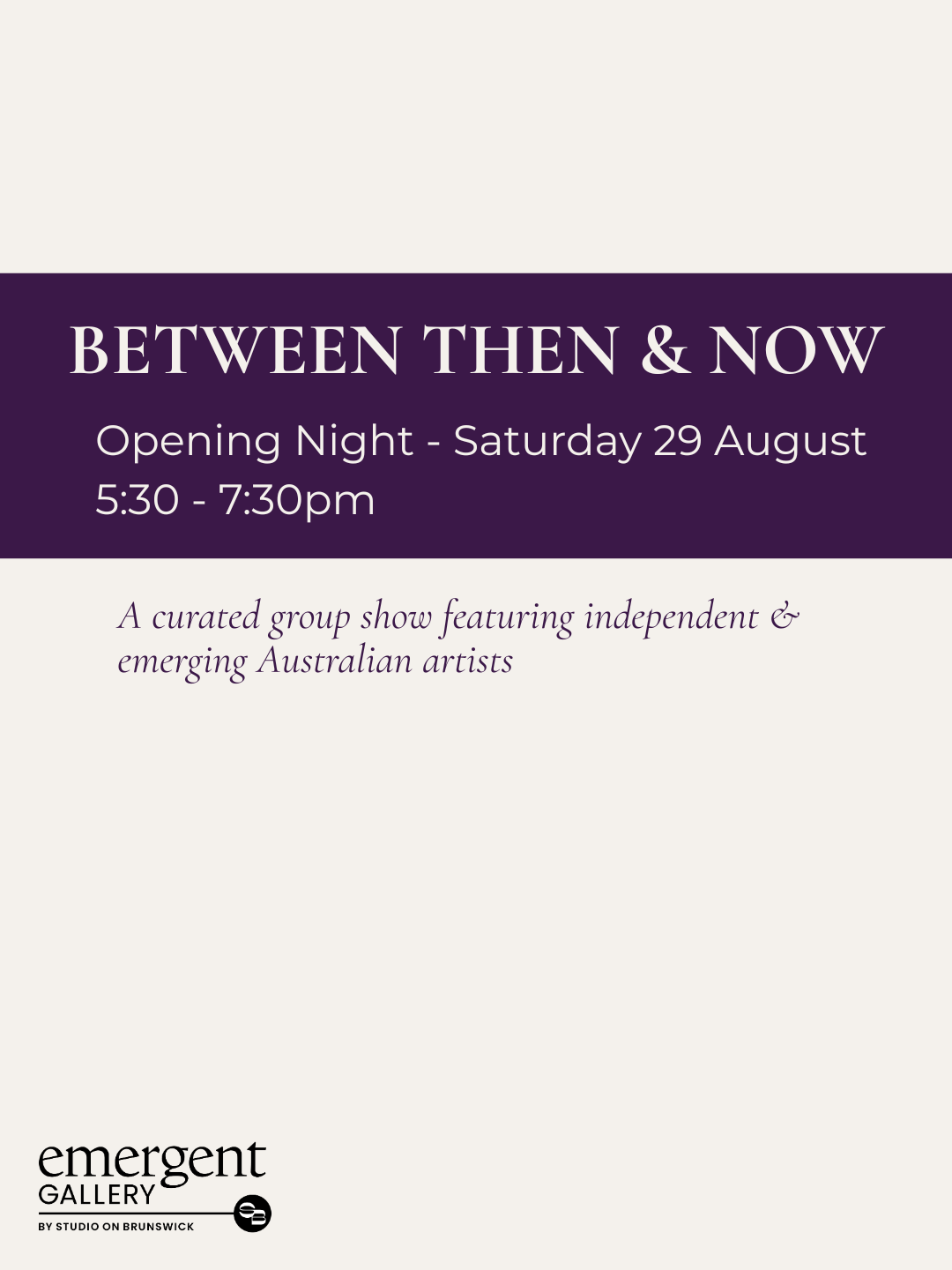 Between Then &amp; Now - Opening Night