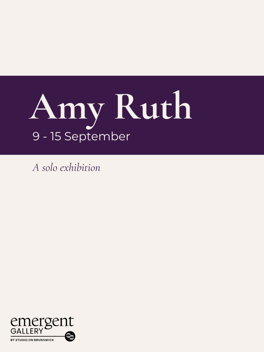 Amy Ruth - Solo Exhibition
