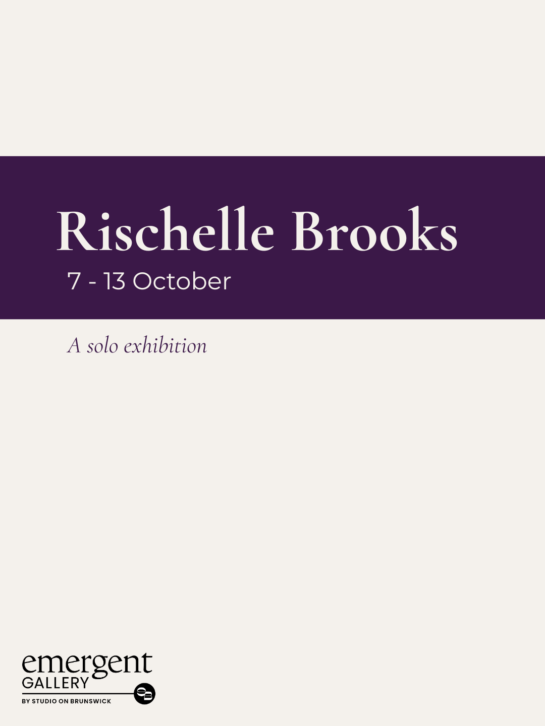 Rischelle Brooks - Solo Exhibition