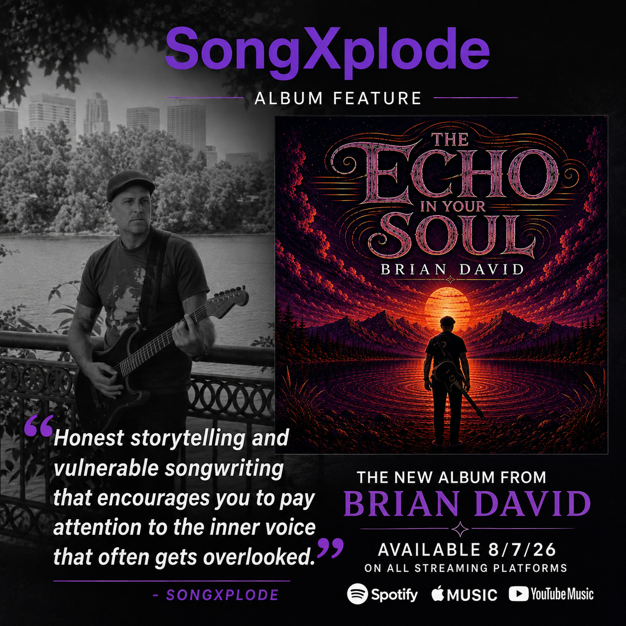 A promotional image for Brian David's new album 'The Echo in Your Soul' features a colorful, stylized landscape with a person holding a guitar, standing by a lake with mountains and a sunset in the background. The left side shows a black-and-white photo of a man with short hair, wearing a shirt, and playing an electric guitar. A quote from SongXplode in purple text says, 'Honest storytelling and vulnerable songwriting that encourages you to pay attention to the inner voice that often gets overlooked.' The album's release date is August 7, 2026, with streaming options on Spotify, Apple Music, and YouTube Music.