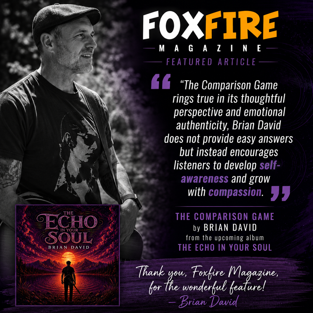 A promotional graphic for Foxfire Magazine featuring a black-and-white photo of a man with a beard, wearing a hat, t-shirt with an artistic image, and a backpack. The graphic includes a quote about the book 'The Echo in Your Soul' by Brian David, with the book cover shown depicting a person standing by a lake at sunset with mountains and trees, in vibrant colors.