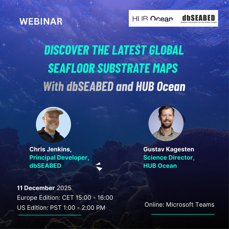 Webinar (US/Oceania Edition) | Discover the Latest Global Seafloor Substrate Maps with dbSEABED and HUB Ocean