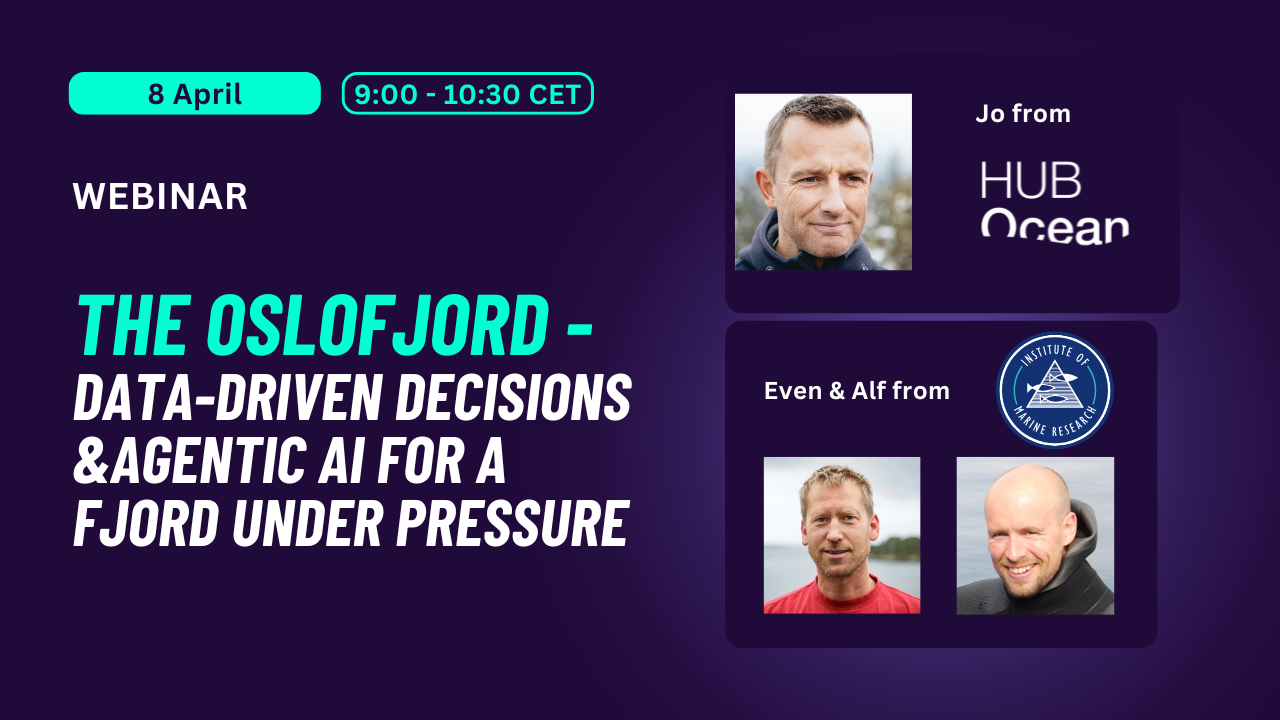 Olsofjord - Data-driven decisions &amp; agentic AI for a fjord under pressure. HUB Ocean and IMR