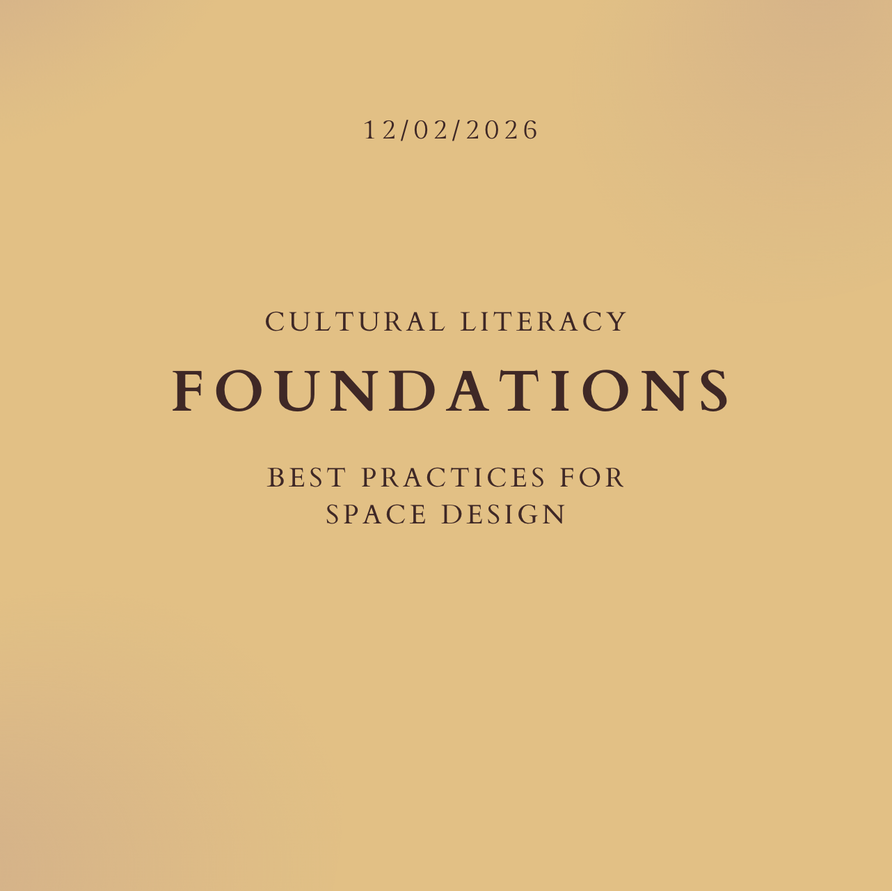 Cultural Literacy - Best Practices For Space Design | Online