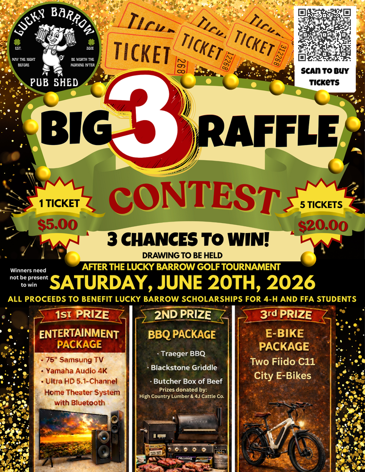 Big 3 Raffle — The Lucky Barrow Pub Shed