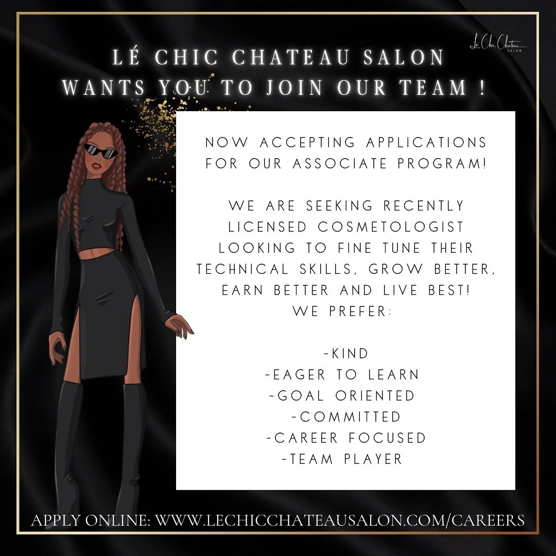 L&eacute; Chic Chateau Salon is Hiring!

&hearts;️Are you kind?
🦾Are you motivated? 
📖Enjoy learning?
🤝🏾Do you value teamwork? 
🎓Are you a recent cosmetology graduate (or newly licensed)?
💰Would you like to have a fulfilling career as a cosmeto