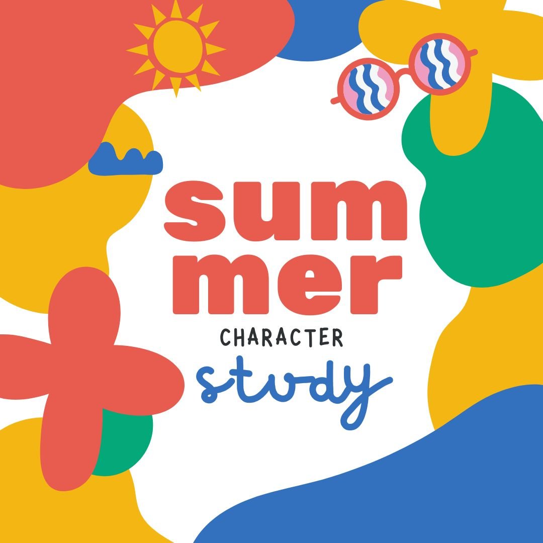 Kids: Summer Character Study