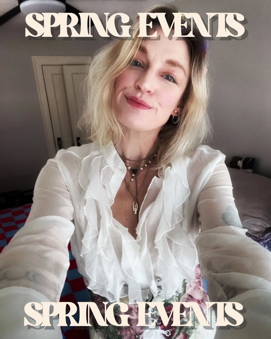 Now that the flora is reminding us how transformative winter is, I feel like emerging from my deep hibernation, too. So, here&rsquo;s my face telling your face things.

Announcing the amazing lineup of spring events that I have the honor to be a part