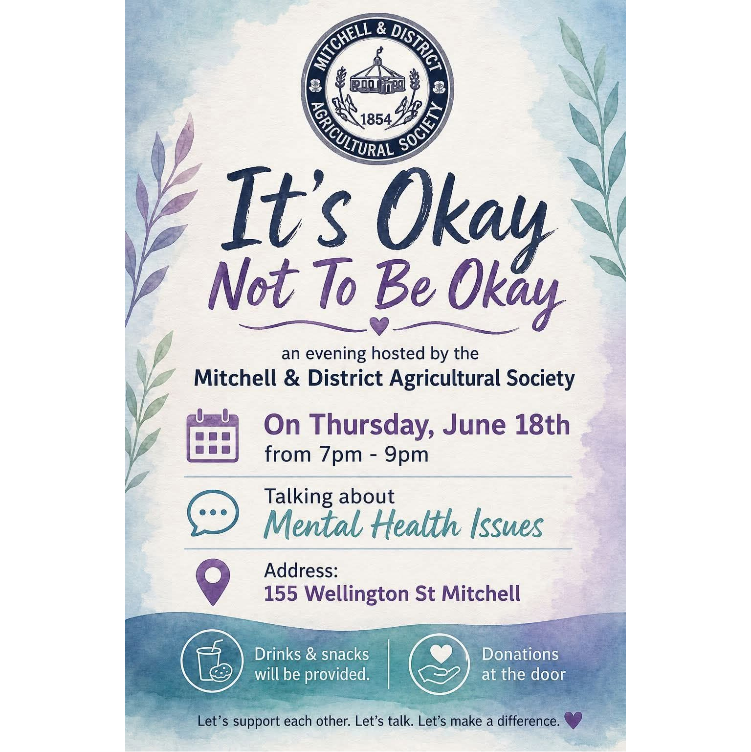 It's Okay Not to be Okay- An Evening Hosted by the Mitchell & District Agricultural Society