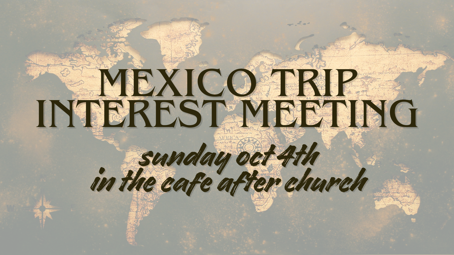 Mexico Trip Interest Meeting