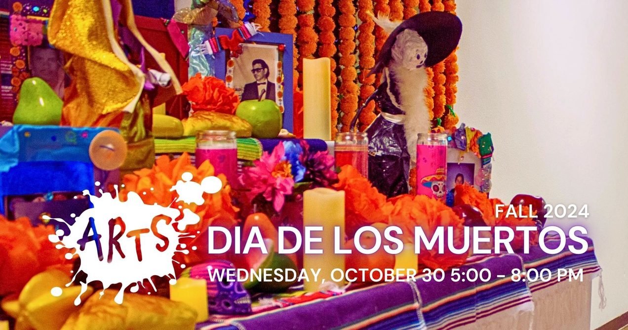 Dia de los Muertos at ARTS