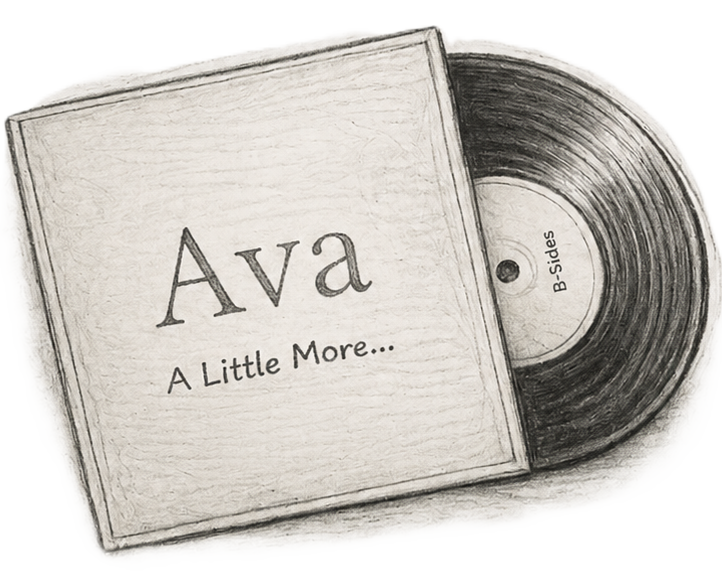 Pencil-style illustration of a vinyl record and album sleeve labeled “Ava — A Little More…” with “B-sides” on the record.