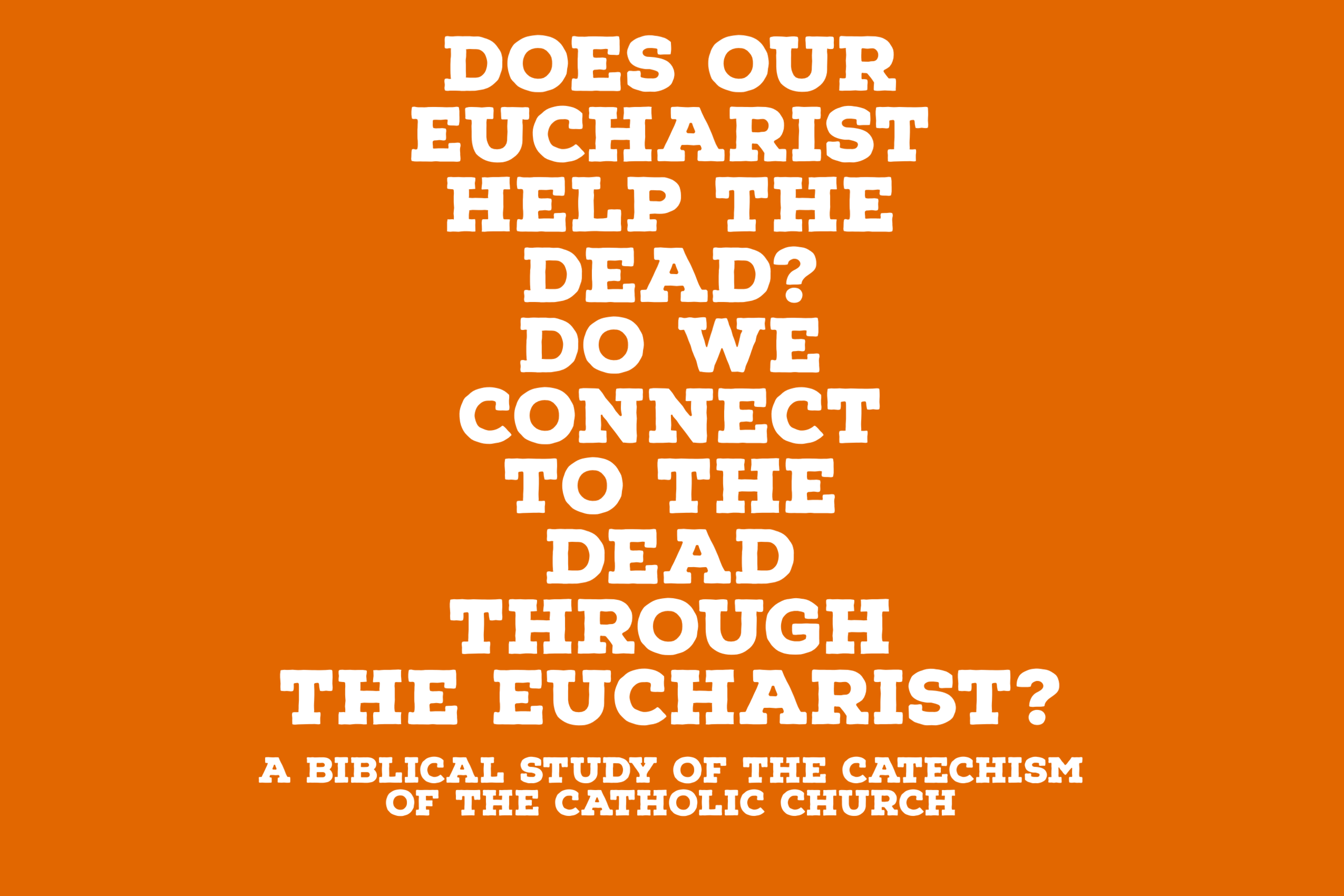 Eucharist Dead.PNG