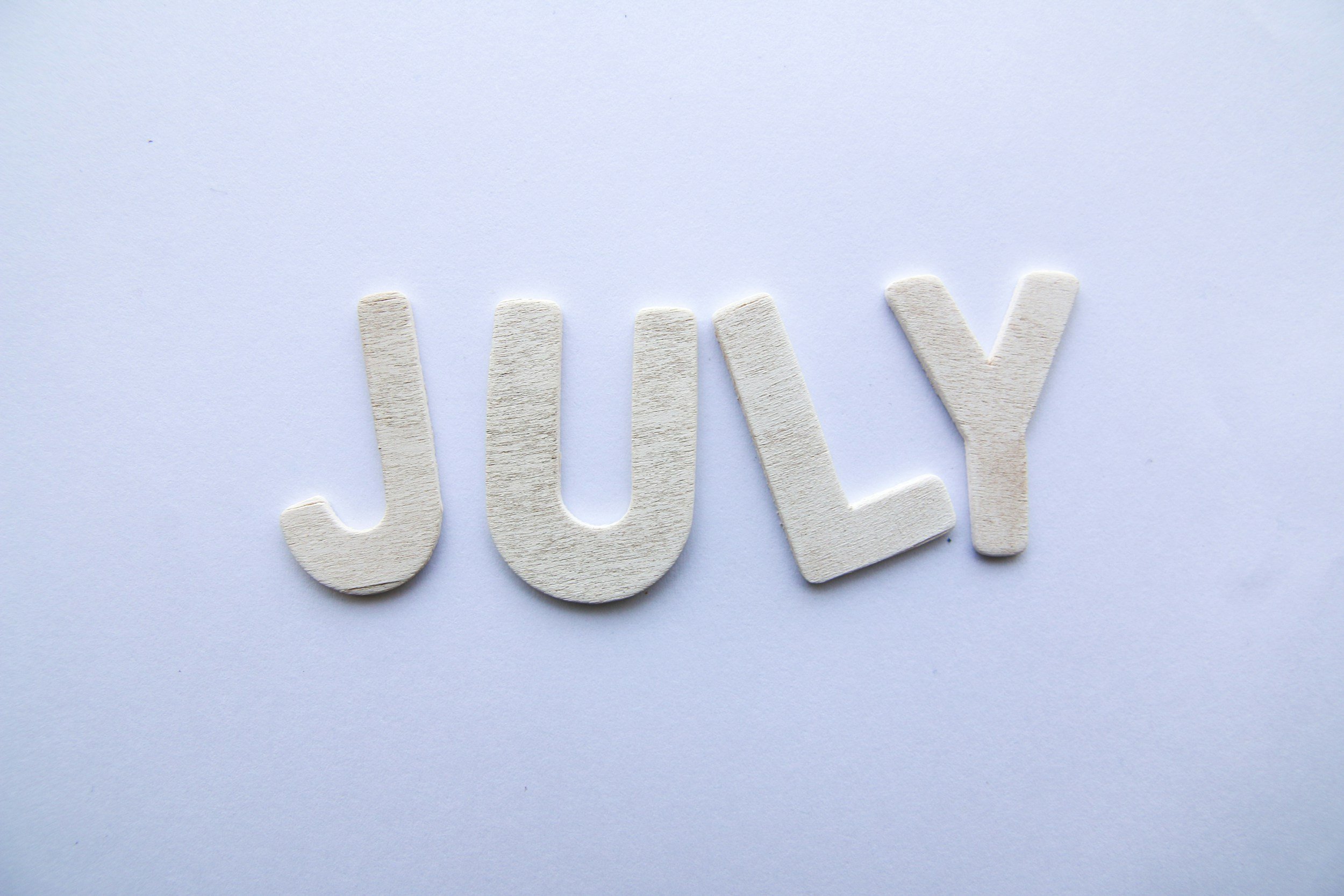 July is here!