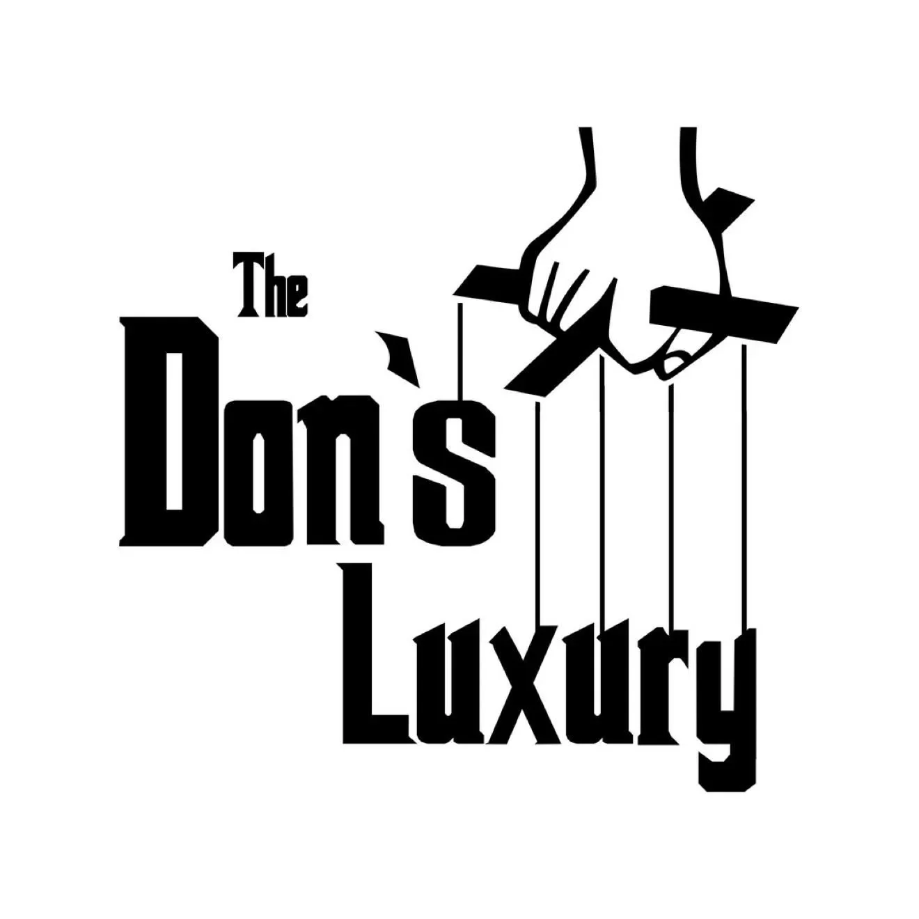 A black and white graphic with the words "The Don's Luxury" and a hand holding a puppet string.