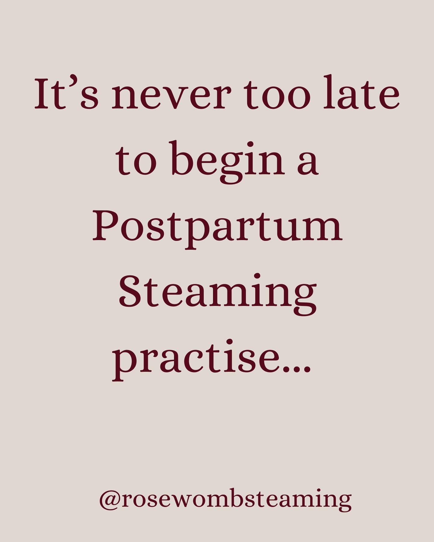 It&rsquo;s never too late in Postpartum to begin a steaming practise.

Postpartum is forever as they say ❤️

If you didn&rsquo;t steam in early postpartum, there are still many ways you can receive the benefits - even years later.

Softening scar tis