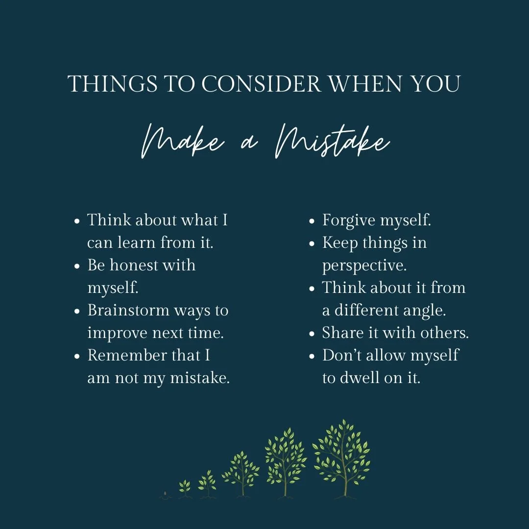 When you make a mistake it is easy to be hard on yourself, however if you take it as a learning opportunity it can be a far more positive experience. These are some of the things to consider when you make a mistake 🌿