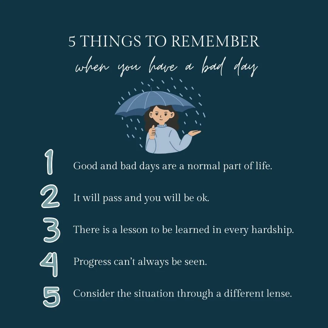 Some little tips to remember for when you are having a bad day ☔