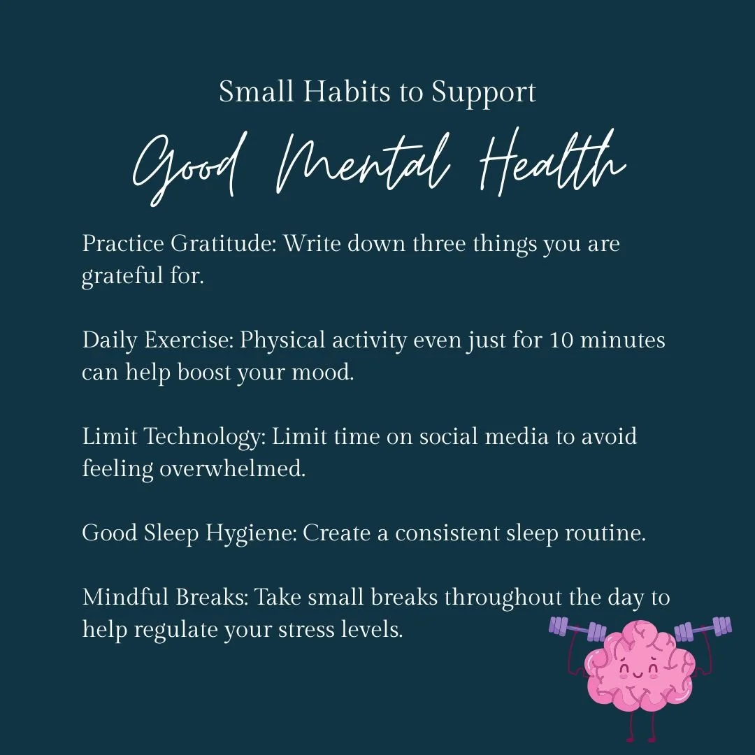 These are some small habits you can implement into your routine to practice good mental health.

If you or your child are struggling our team may be able to help. Contact us today for all new enquiries.