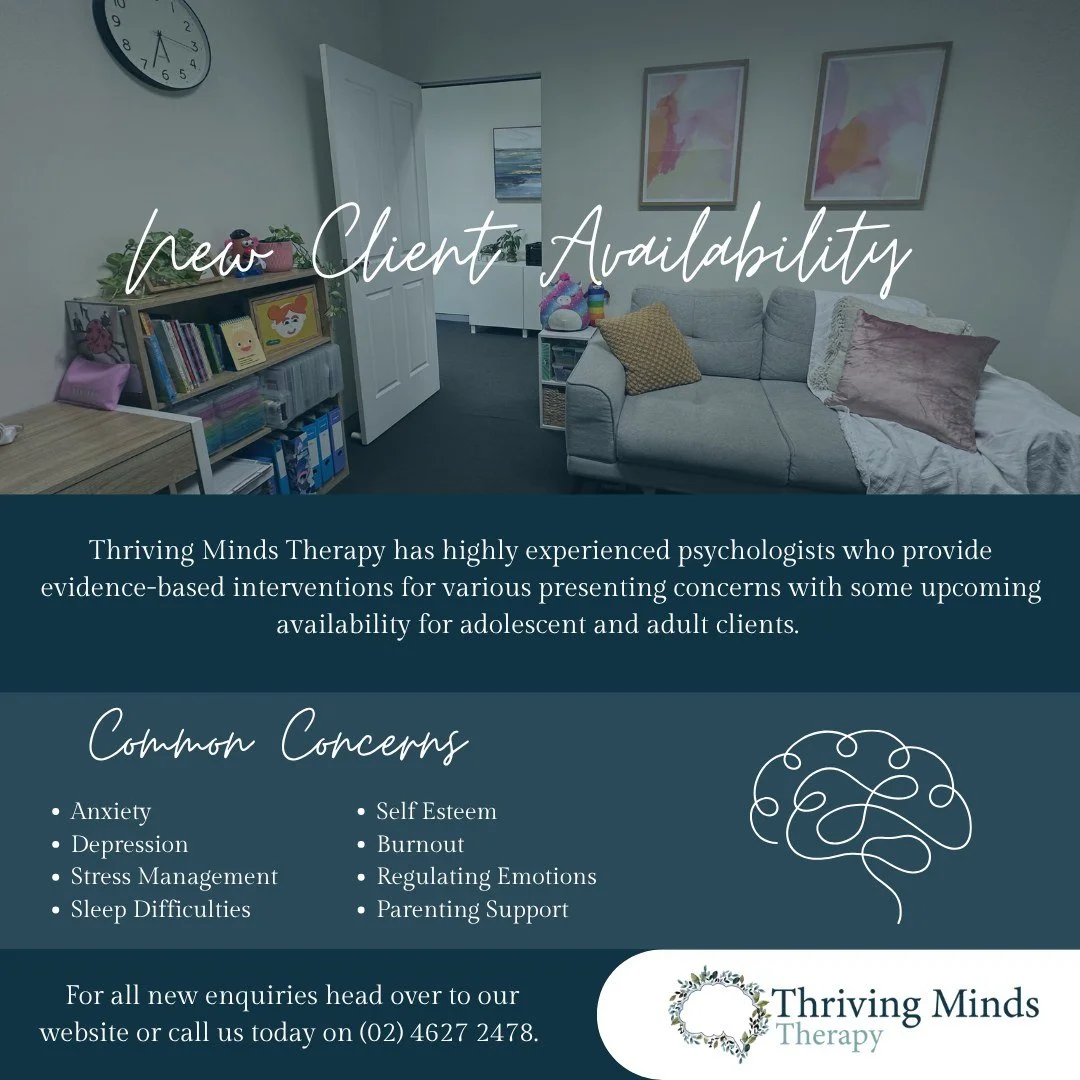 The team at Thriving Minds Therapy have some upcoming availability for new clients, if you or your child are looking for some additional support contact our team today or use our website to complete the new client enquiry form.