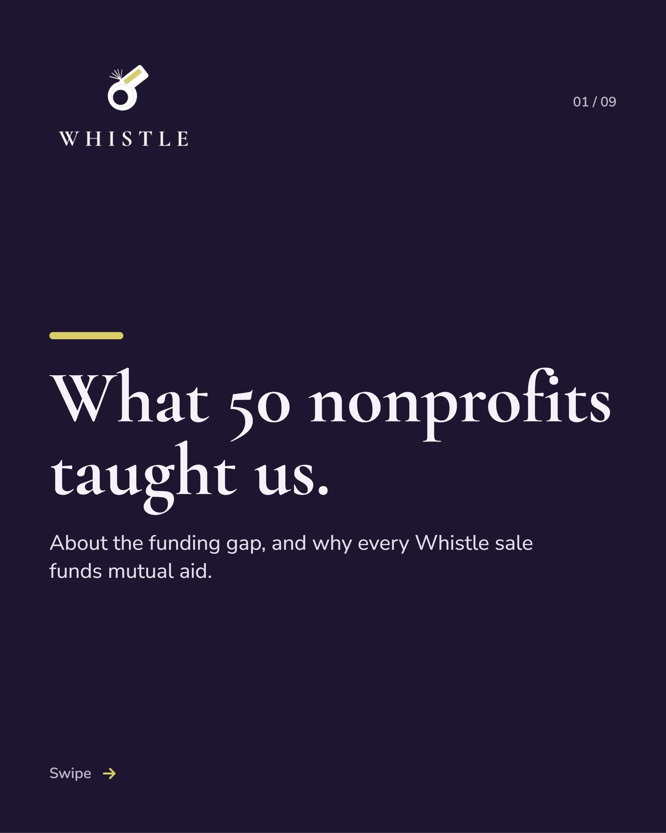 In 2025, one in three U.S. nonprofits had government funding cut, delayed, or frozen. We set out to help them earn new revenue, and after 50 conversations we learned they needed a different kind of help.
So we went to the root. Every sale on 
Whistle