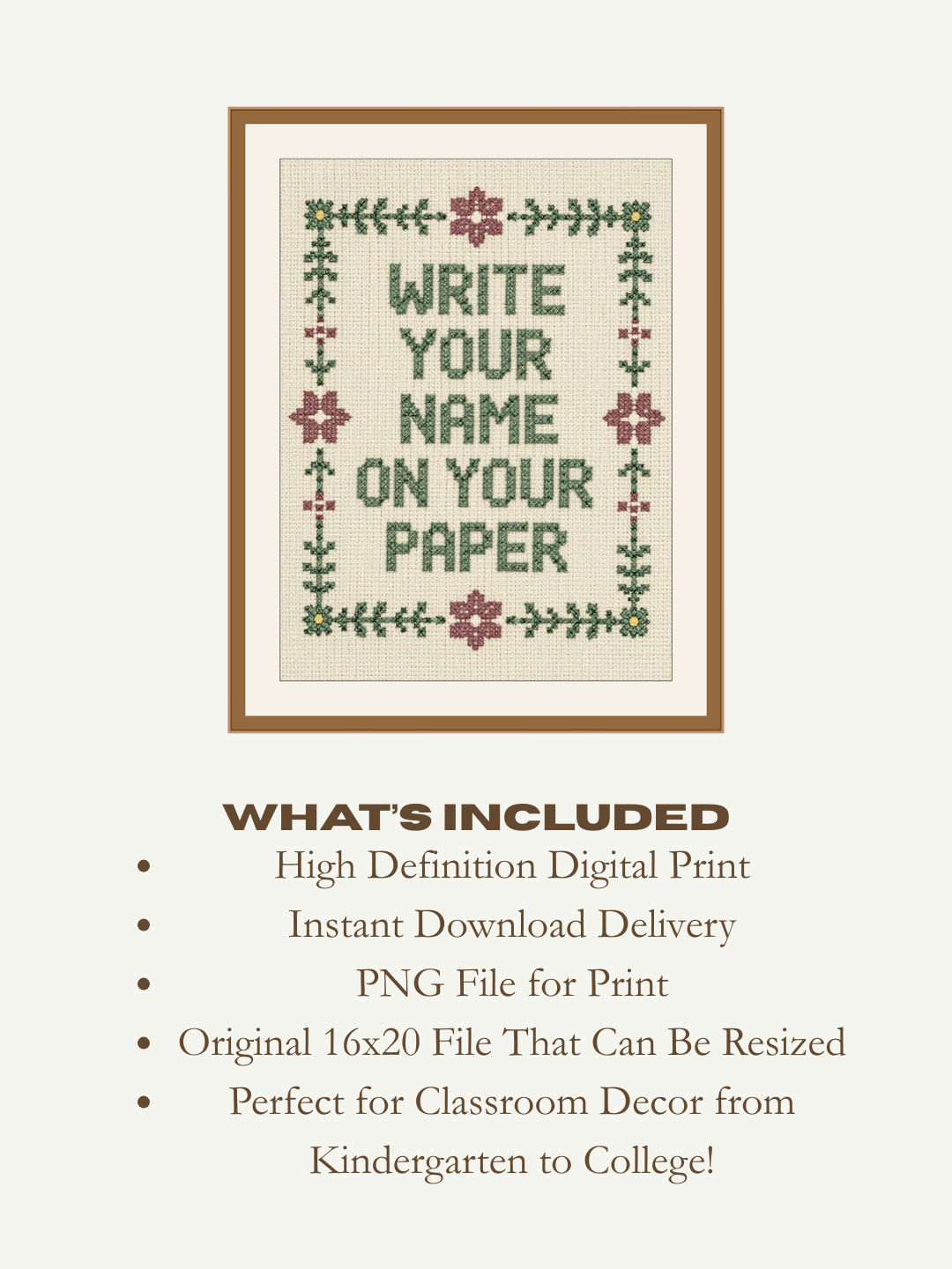 What’s Included with our vintage inspired write your name on your paper classroom decor printable art piece