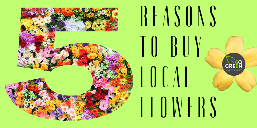 5 Reasons to Buy Local Flowers