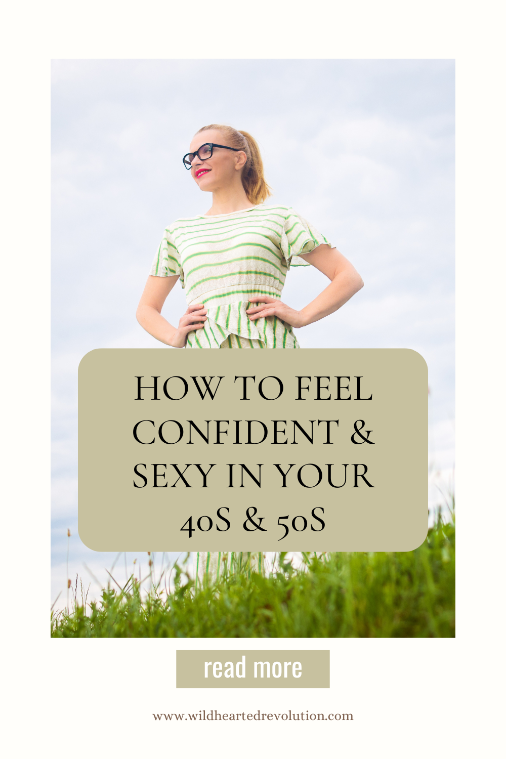 How to Feel Confident and Sexy in Your 40s & 50s