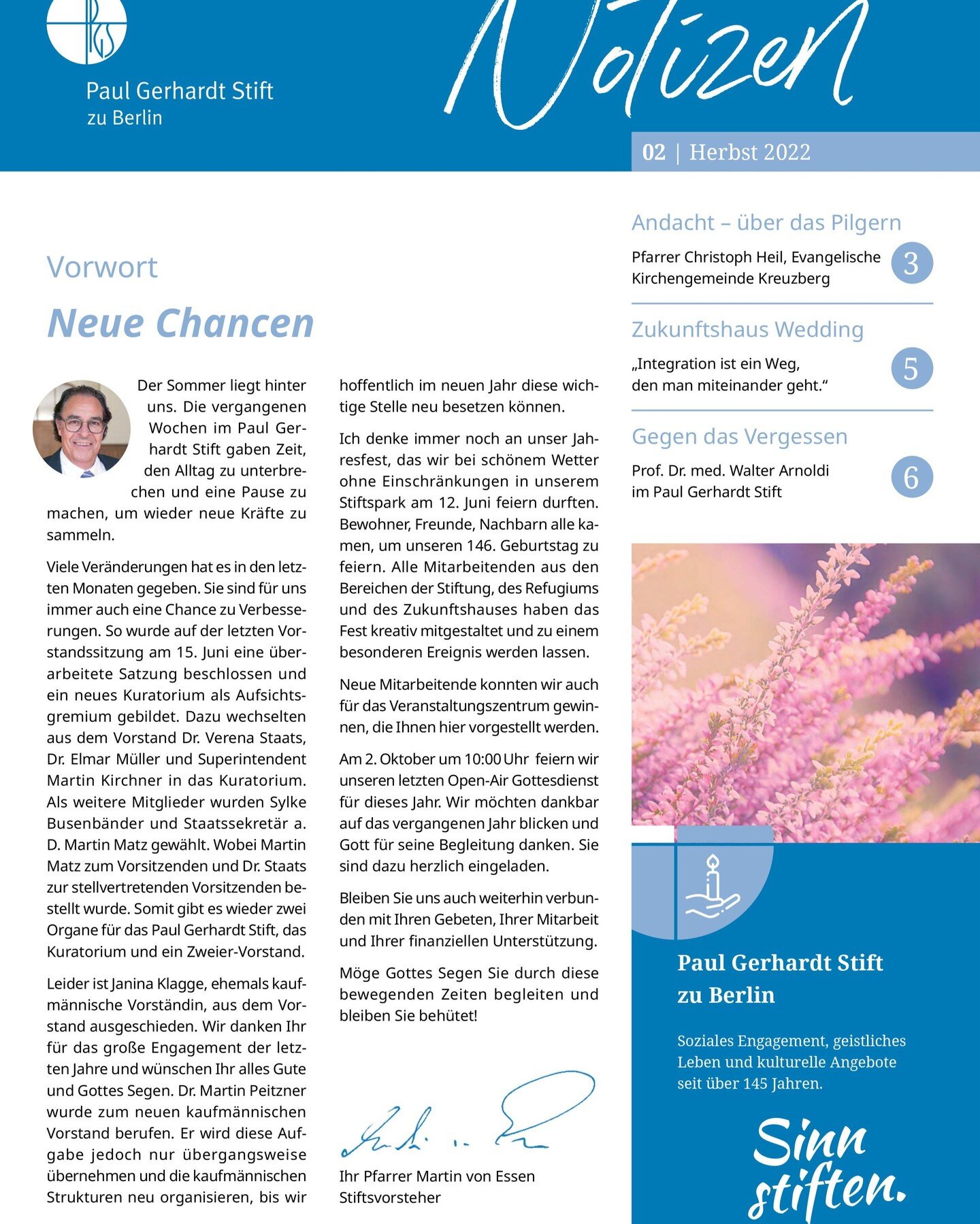 Endlich ist sie da! Unsere Stiftszeitschrift "Notizen". 

Gef&uuml;llt mit Neuerungen aus dem Stiftsleben, erfahren Sie Aktuelles &uuml;ber die Gesch&auml;ftsf&uuml;hrung, die Neubildung des Kuratoriums und die Mitarbeiterschaft. 

Besonder