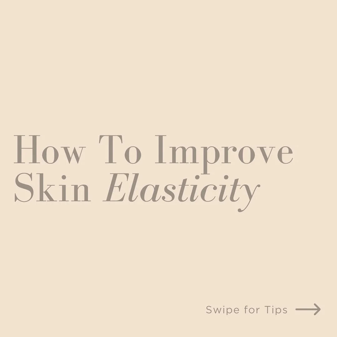 Loss of Skin Elasticity: Causes, Signs, Treatment &amp; Product Recommendations! 

As we age, our skin begins to lose its natural plumpness because of a decrease in the production of collagen and elastin - two major proteins that give firmness and el