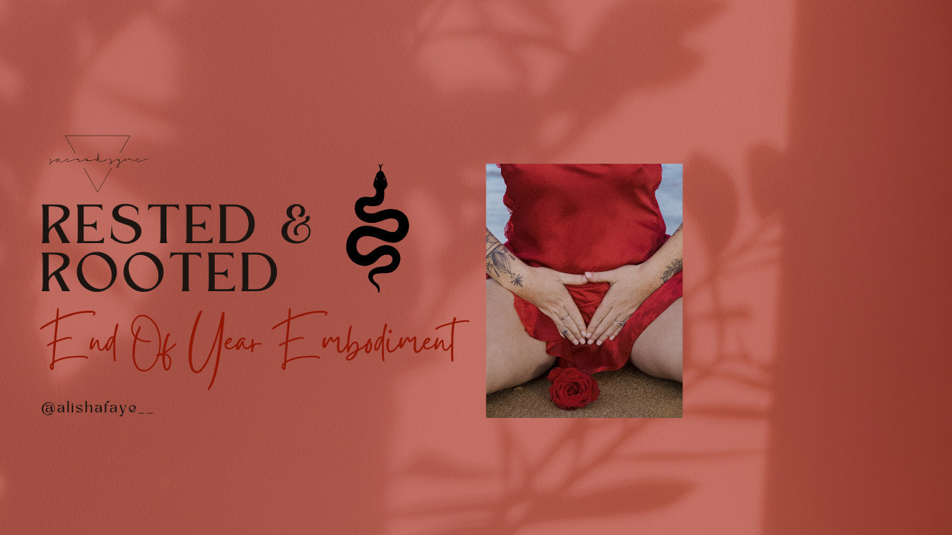 Rested And Rooted: eoy Online Embodiment Circle