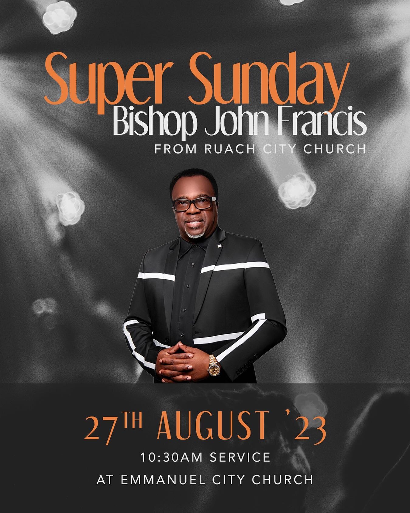 Join us &amp; Welcome 
Guest Speaker Bishop John Francis from @ruachcitychurch 
He will be preaching at our 10:30am service at our Super Sunday event on 27th August &rsquo;23. Invite family and friends. Be prepared for a powerful and inspirational se