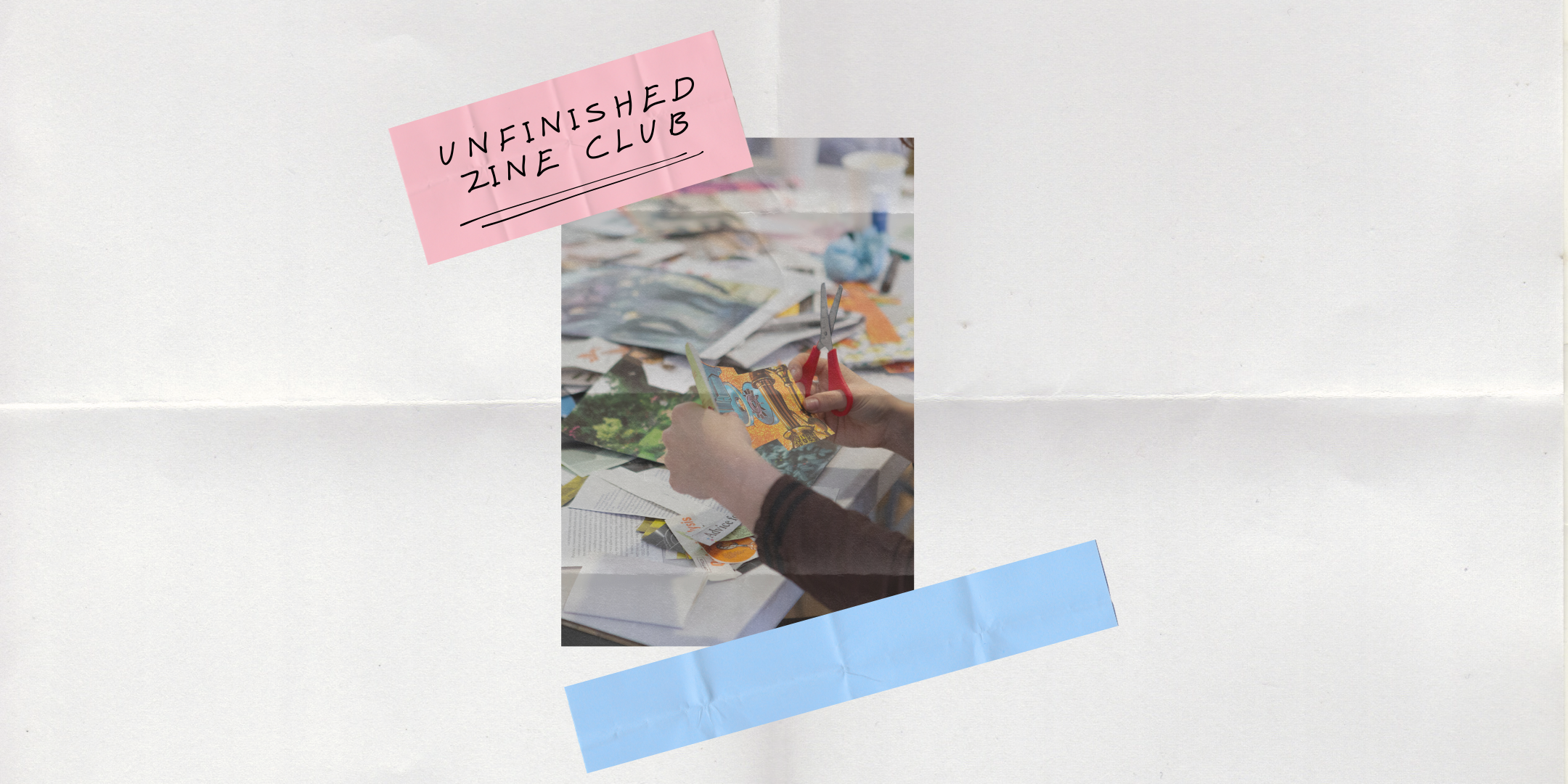 Unfinished Zine Club