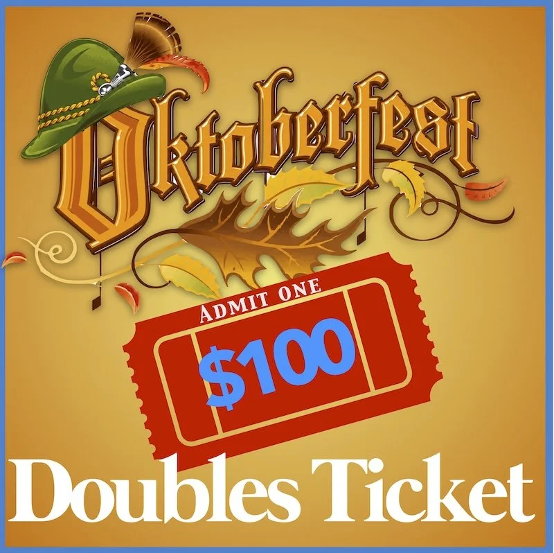 Oktoberfest Tickets (Doubles)