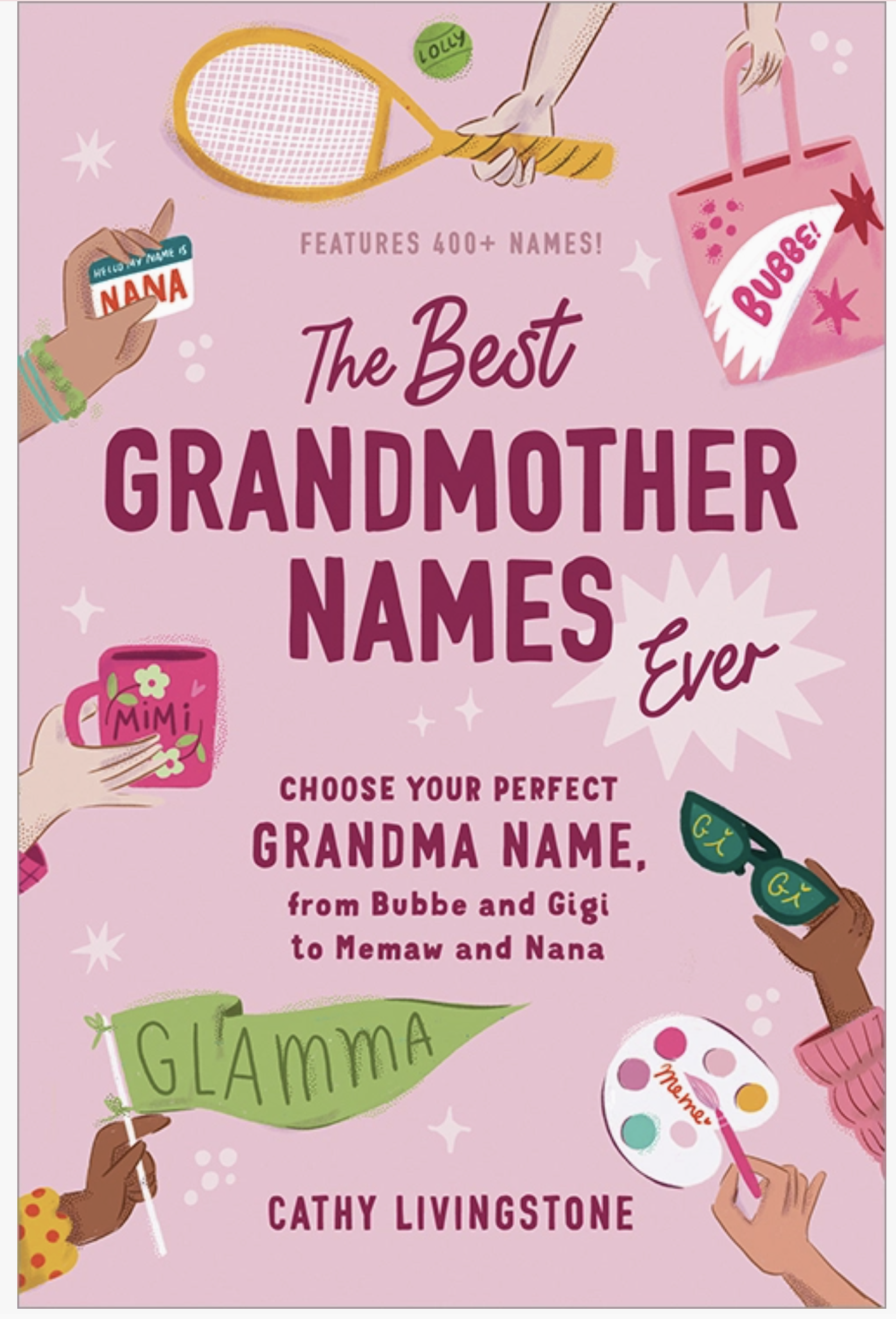 Best Grandmother Names Ever