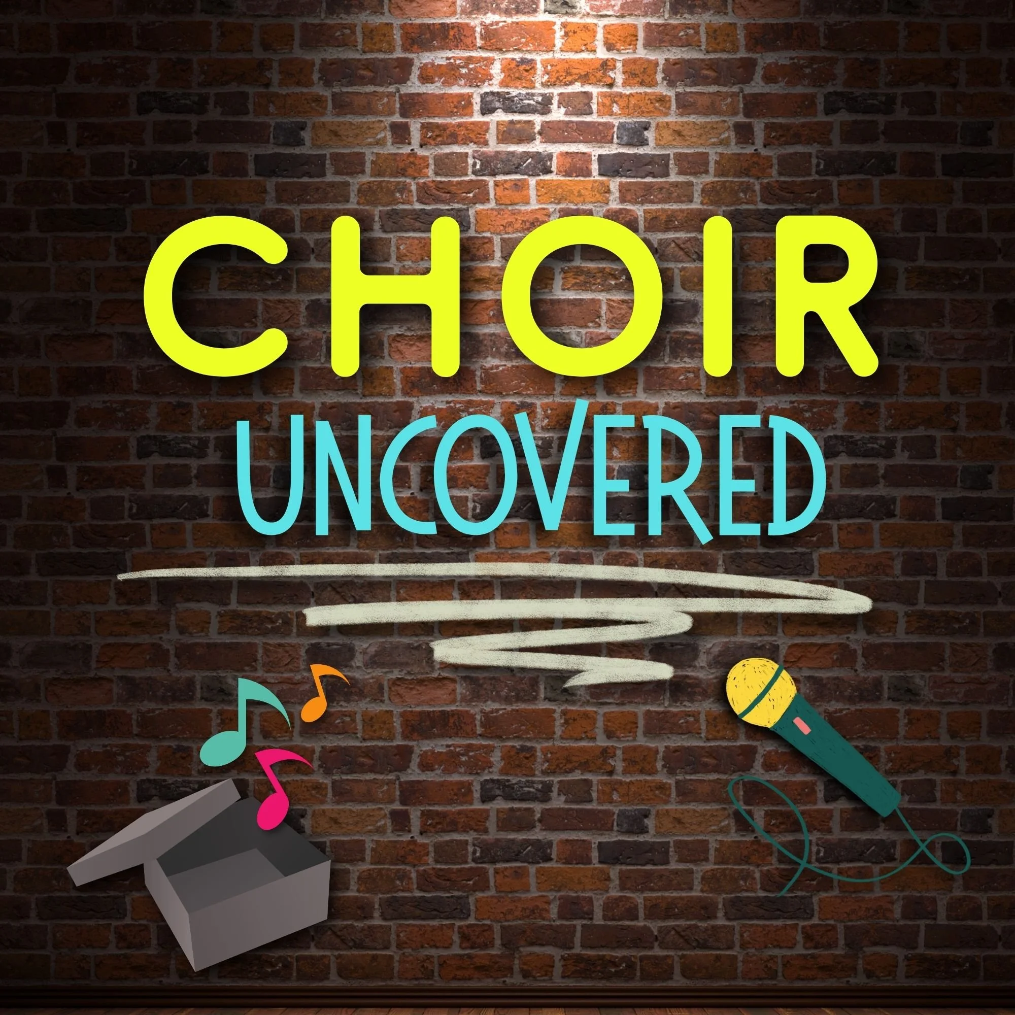Choir Uncovered