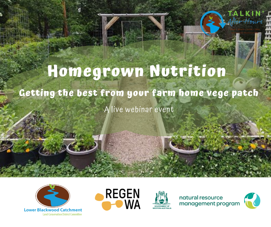 Homegrown Nutrition – getting the best from your farm home vege patch