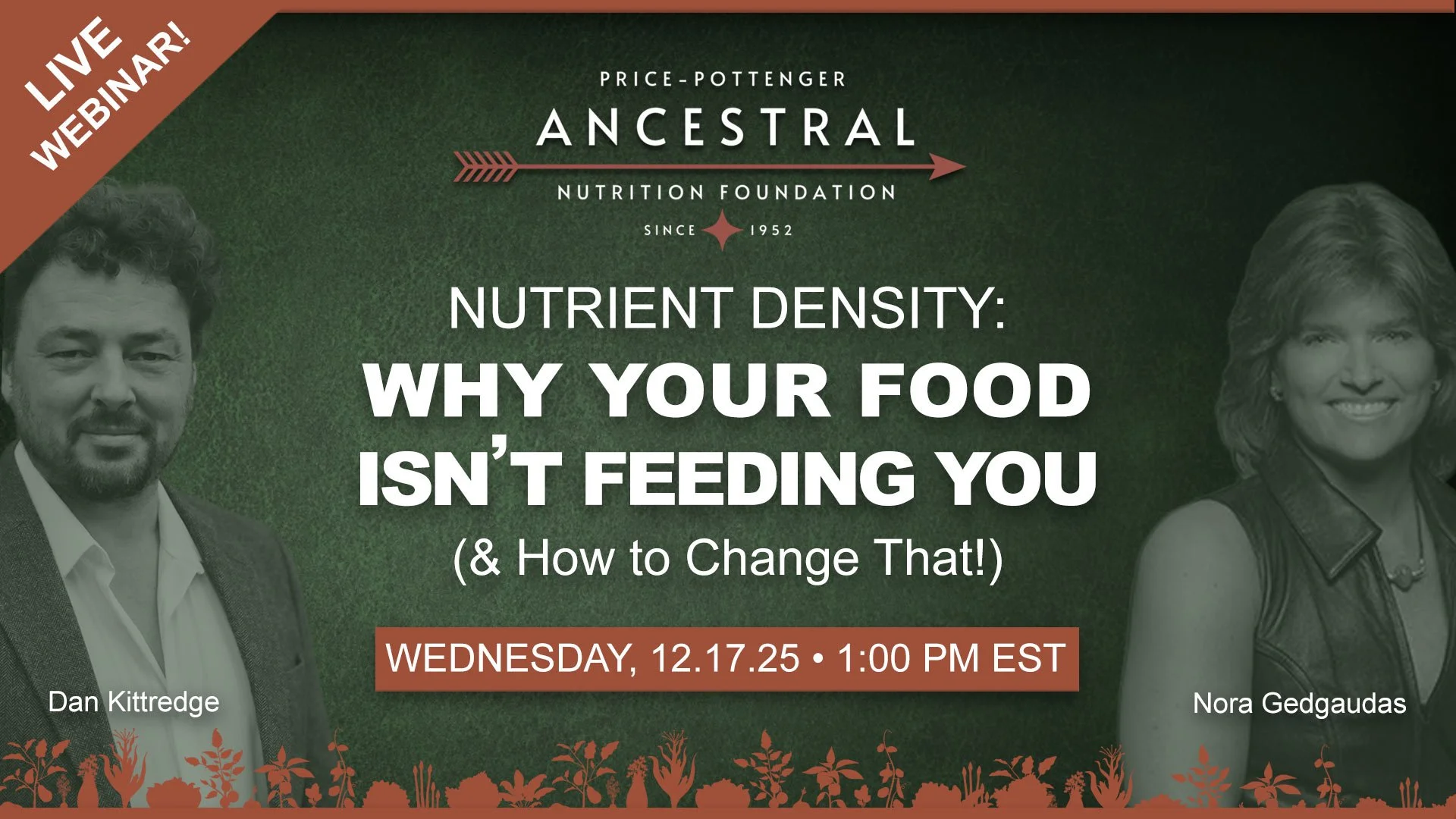 The Ancestral Nutrition Foundation - Nutrient Density: Why Your Food Isn't Feeding You (& How to Change That)