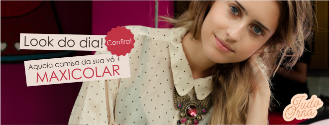 Camisa da vovó e PUDIM!