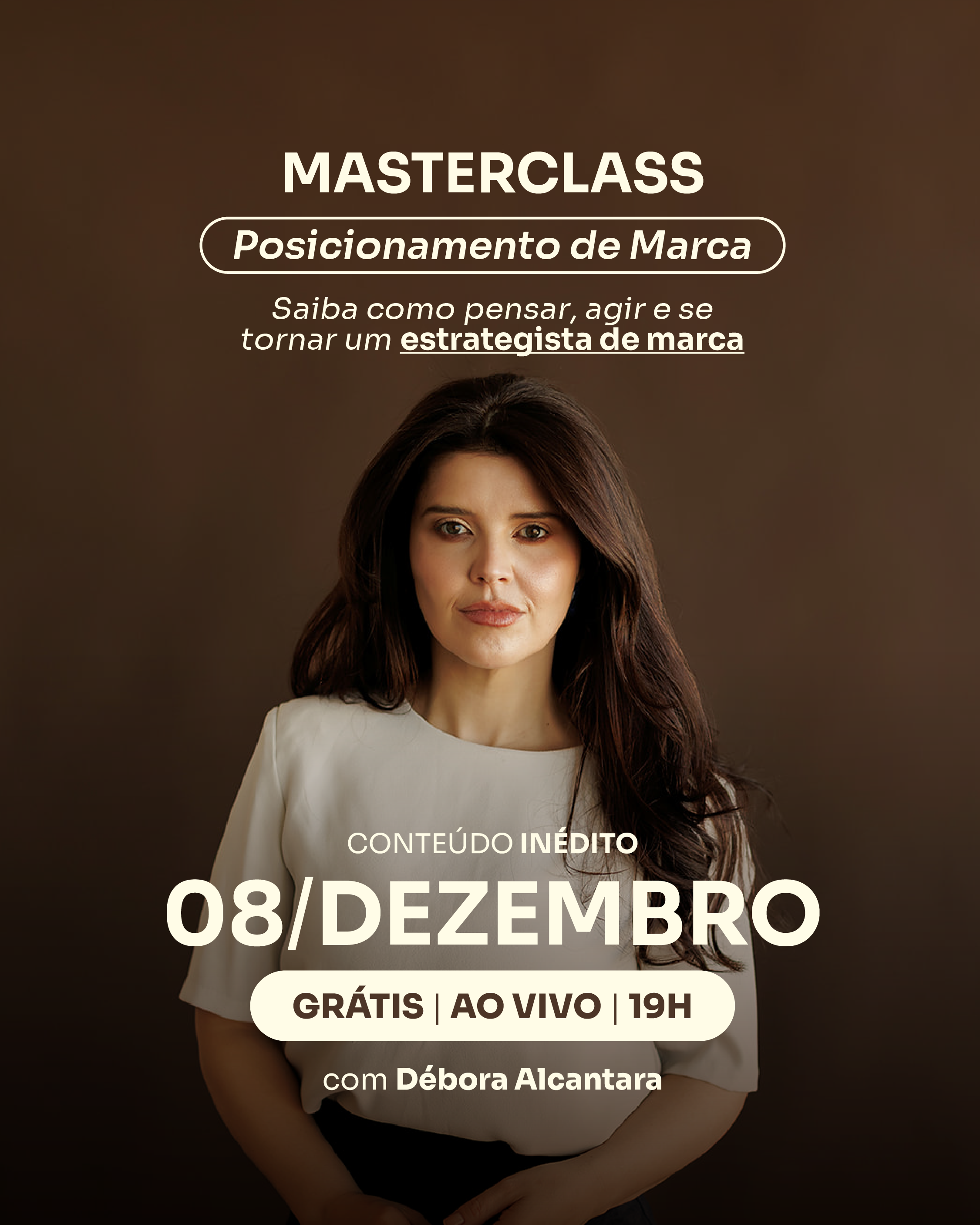 VEM AÍ: Masterclass “Posicionamento de Marca” 