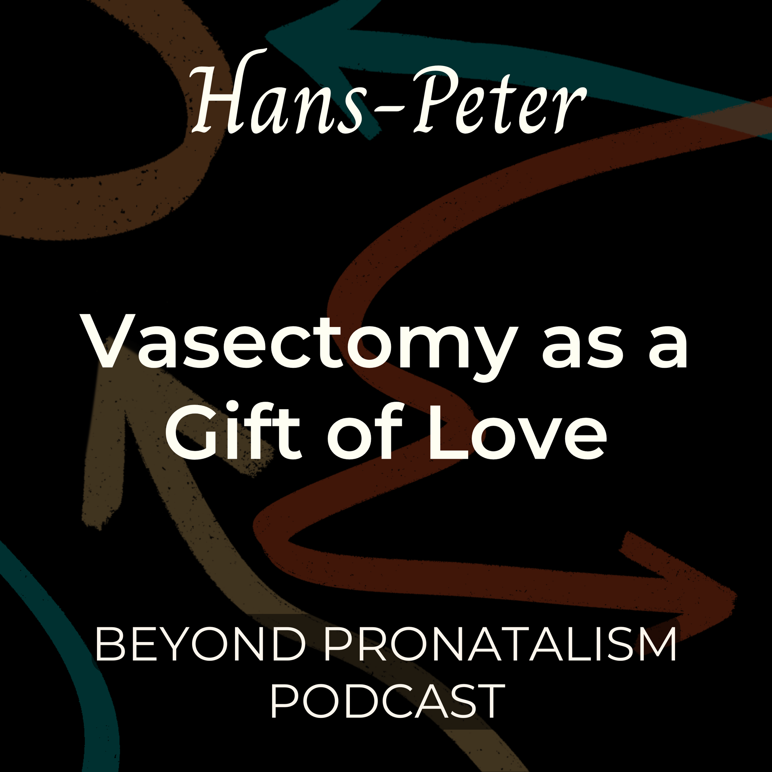 Hans-Peter | Vasectomy as a Gift of Love