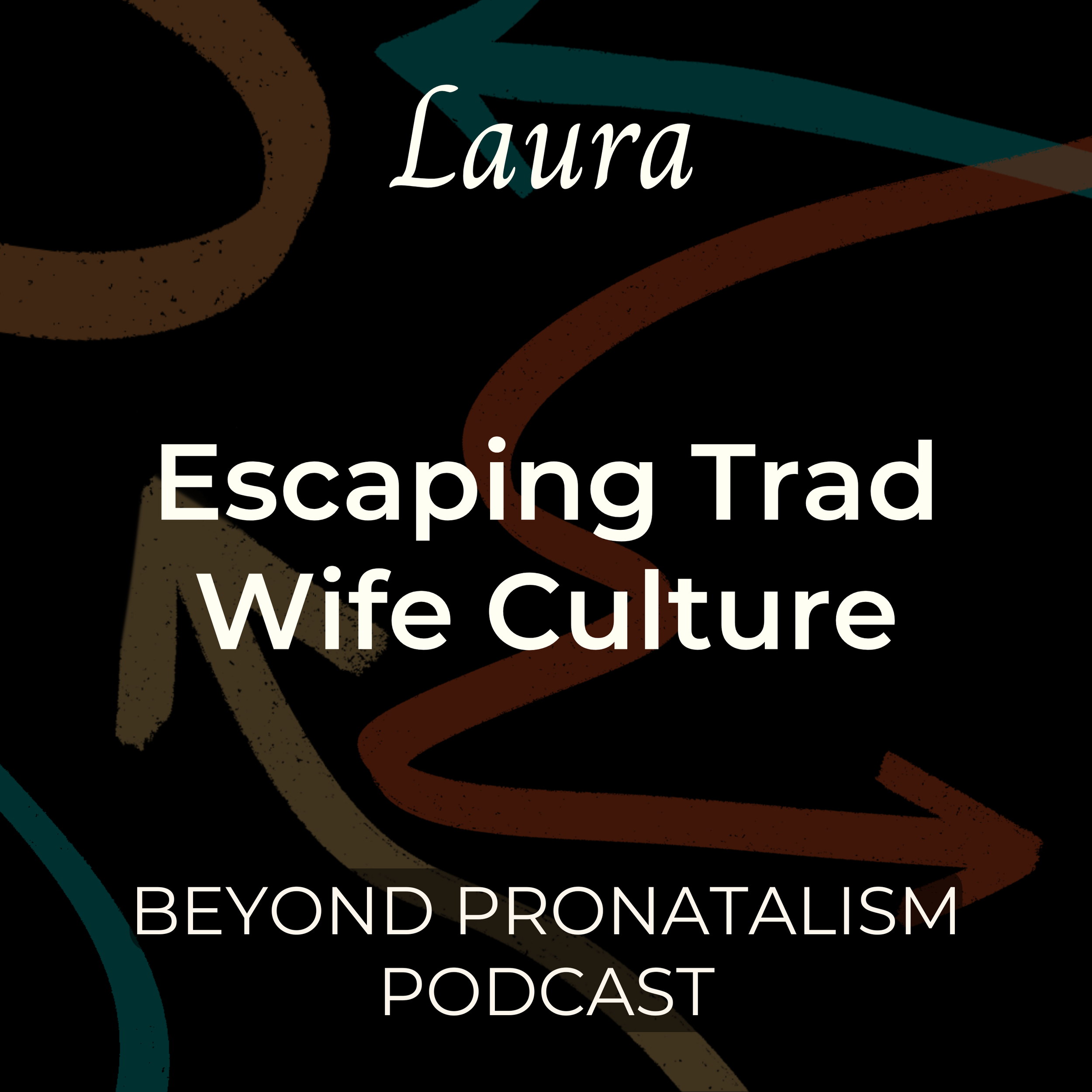 Laura | Escaping Trad Wife Culture