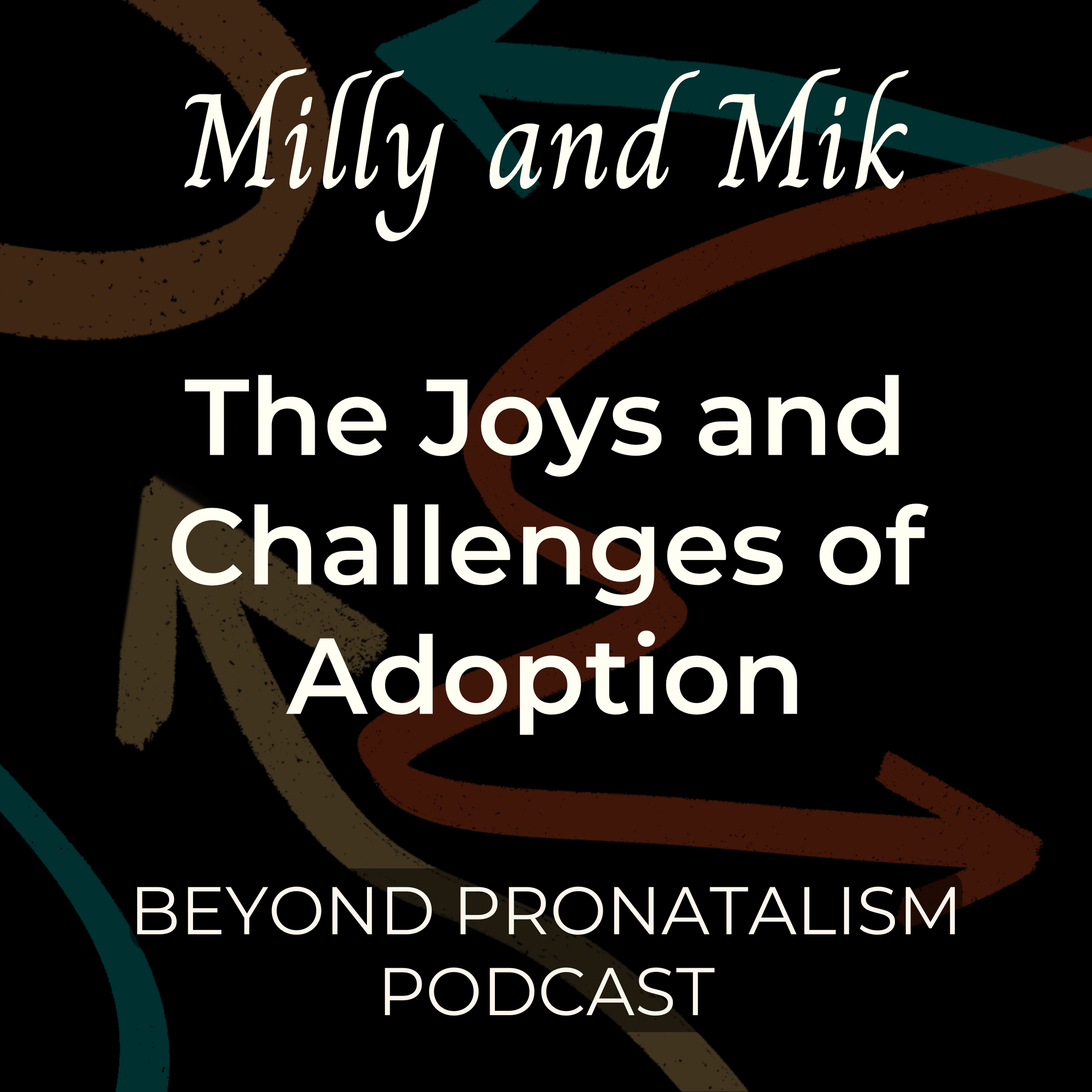 Milly &amp; Mik | The Joys &amp; Challenges of Adoption