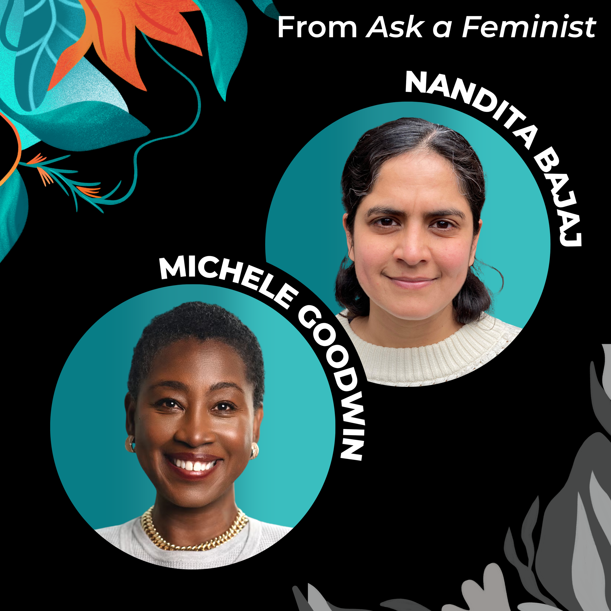 Pronatalism, a Conversation with Nandita Bajaj and Michele Goodwin