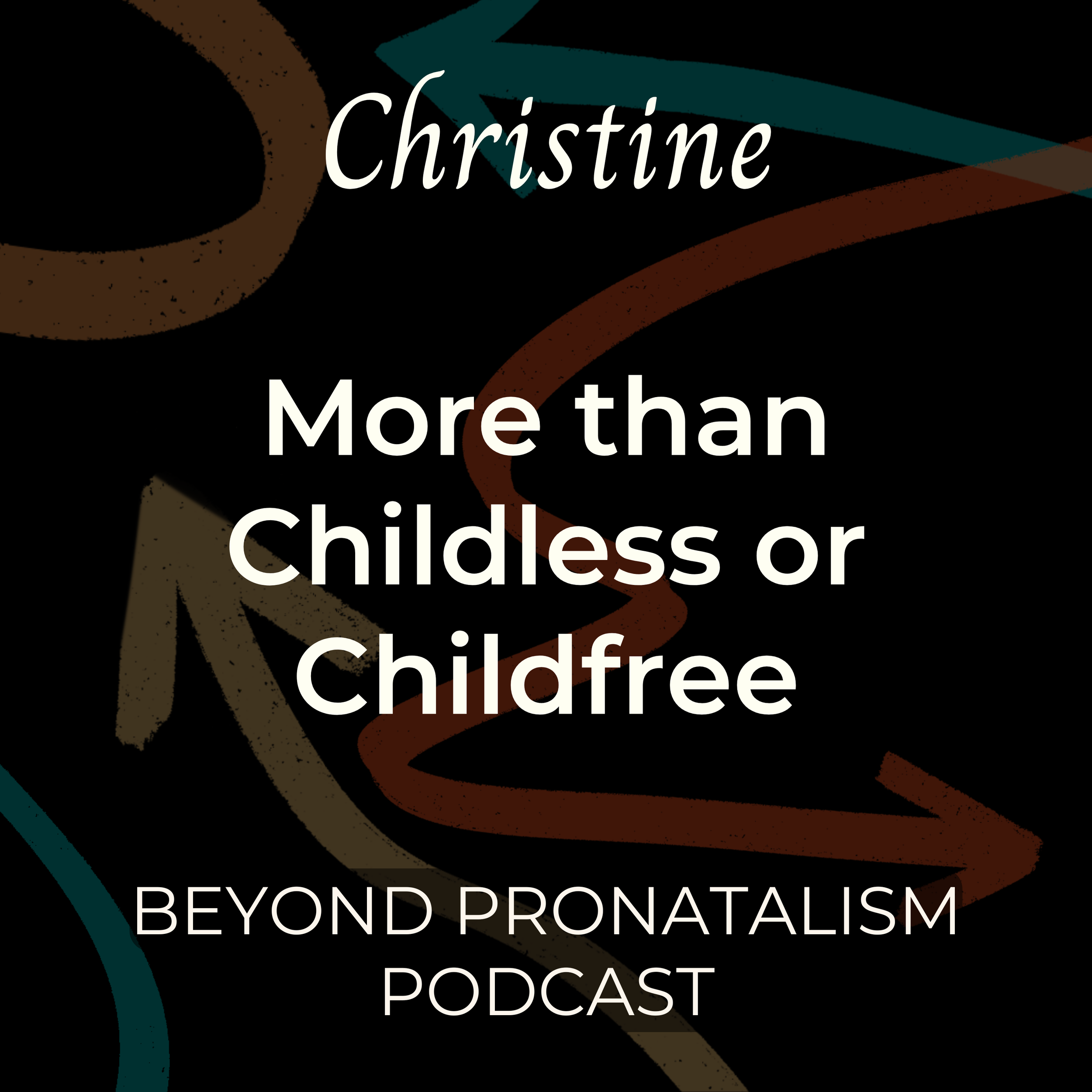 Christine | More than Childless or Childfree