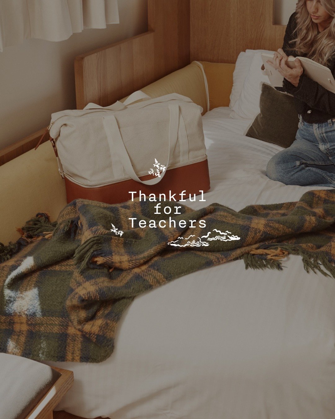 This season, we&rsquo;re thankful for teachers. 
 
You show up, you stay late, you lead with heart. We&rsquo;re raising a glass to you this Thanksgiving. 
 
Our Educators&rsquo; Rate now includes up to 15% off your stay, plus a $25 daily dining credi